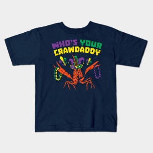 Whos Your Crawdaddy Crawfish Jester Beads Funny Mardi Gras Kids T-Shirt